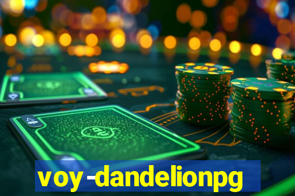 voy-dandelionpg.com