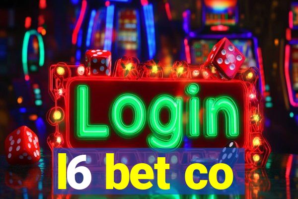 l6 bet co