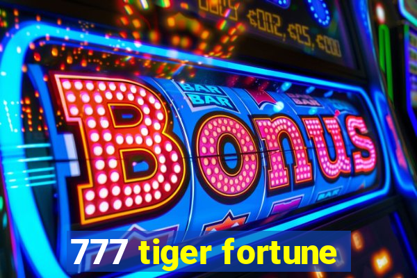 777 tiger fortune