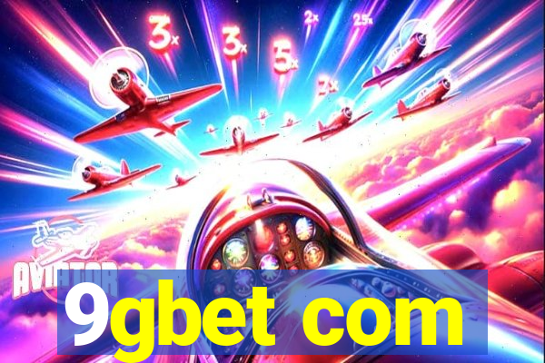 9gbet com