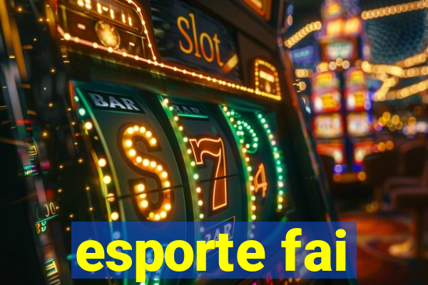 esporte fai