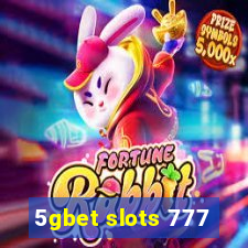 5gbet slots 777