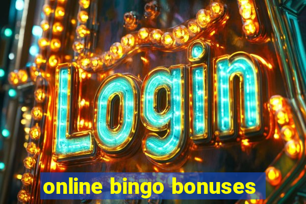 online bingo bonuses