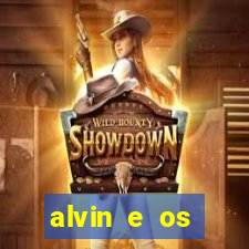 alvin e os esquilos 3 filme completo dublado