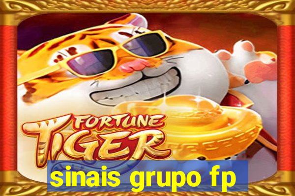 sinais grupo fp