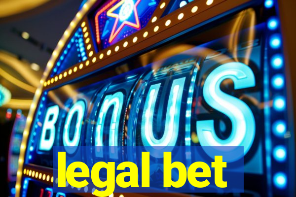 legal bet