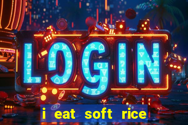 i eat soft rice in another world cap 1 pt br