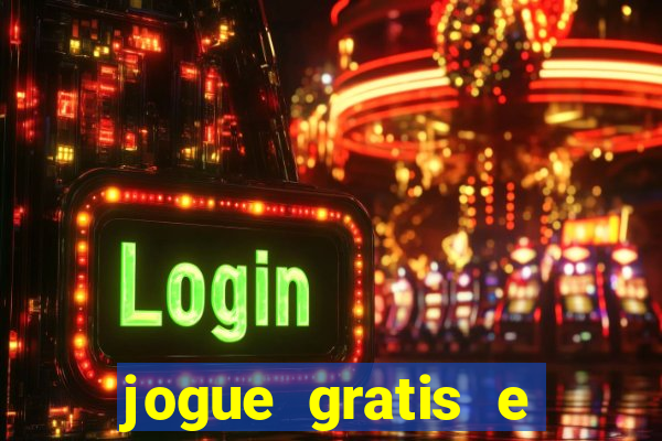 jogue gratis e ganhar dinheiro