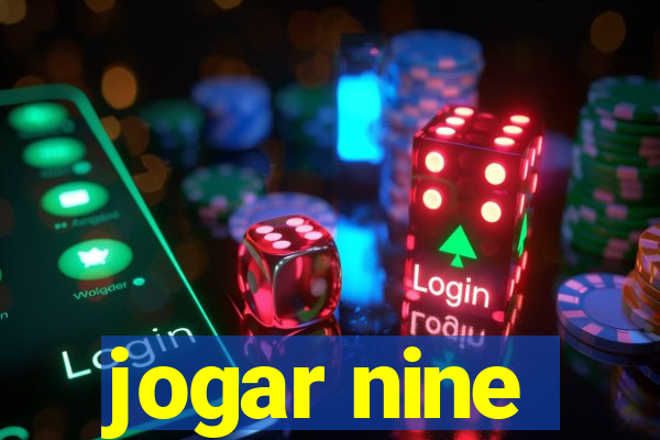 jogar nine