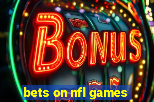 bets on nfl games