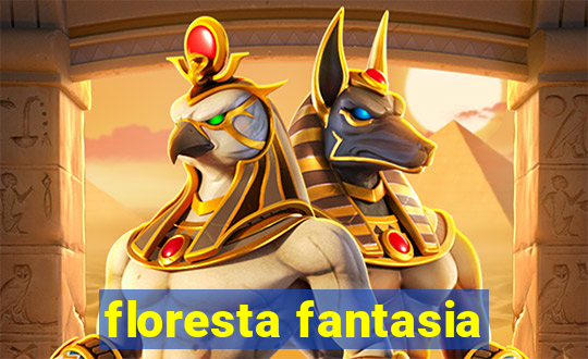 floresta fantasia