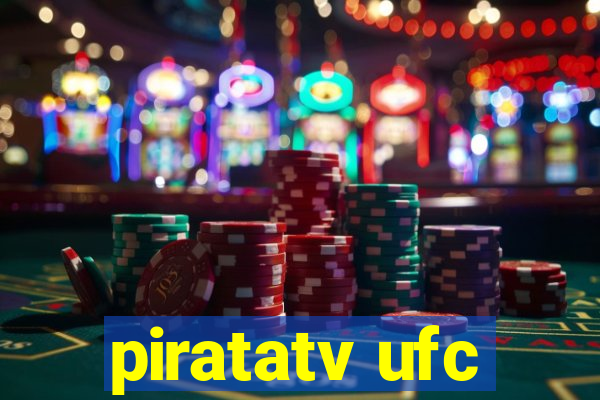 piratatv ufc