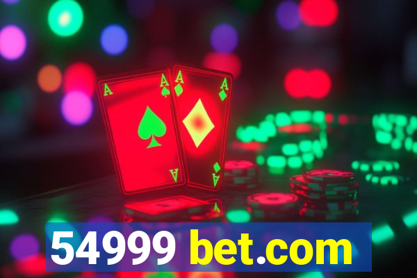 54999 bet.com