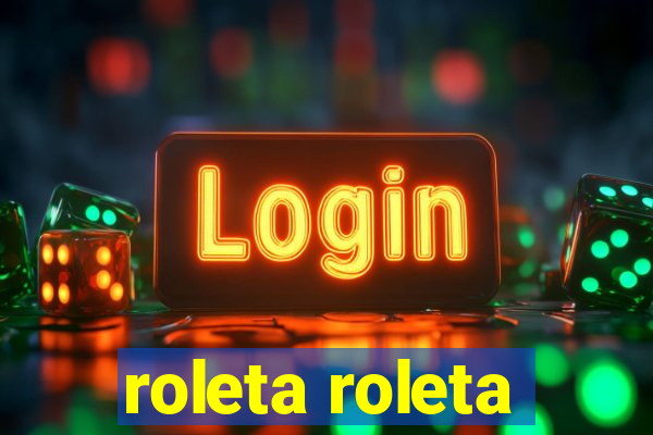 roleta roleta