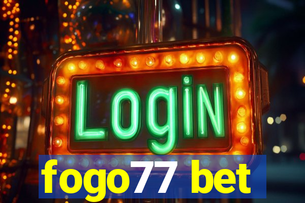 fogo77 bet