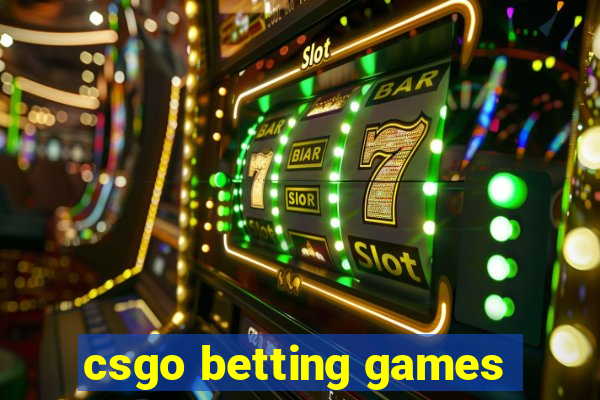 csgo betting games