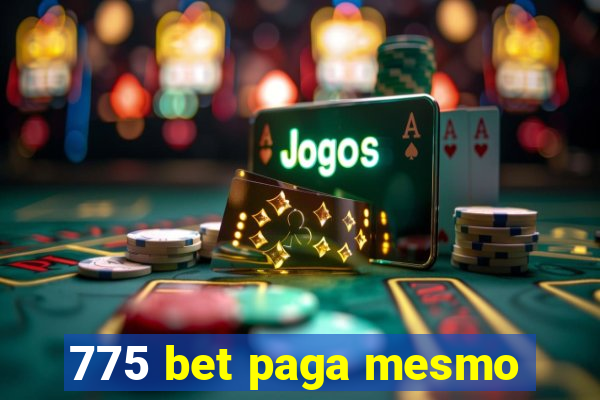 775 bet paga mesmo