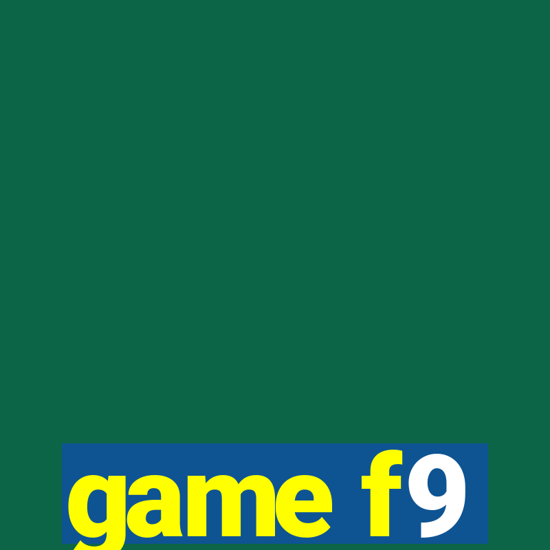 game f9