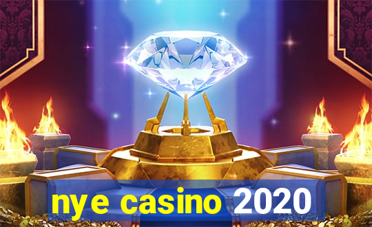 nye casino 2020