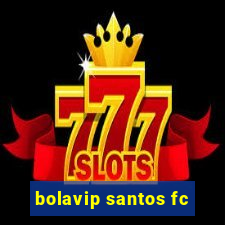 bolavip santos fc