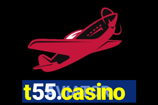 t55.casino