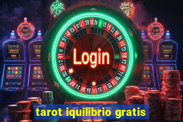 tarot iquilibrio gratis