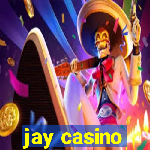 jay casino