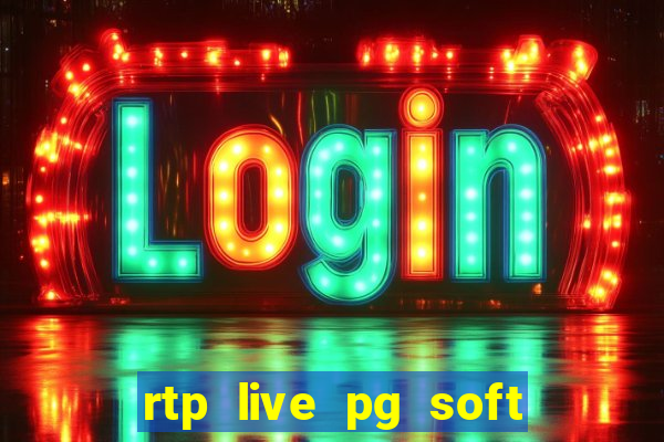 rtp live pg soft slot gacor jackpot