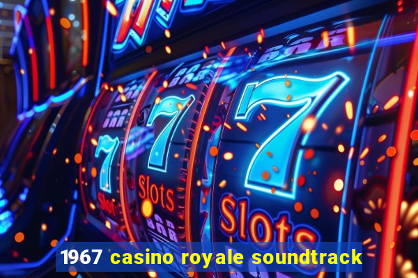 1967 casino royale soundtrack