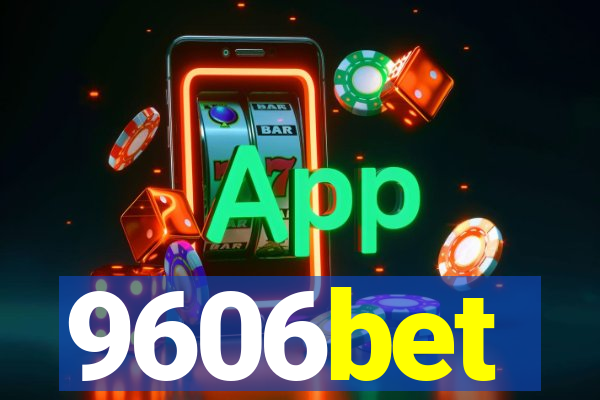 9606bet