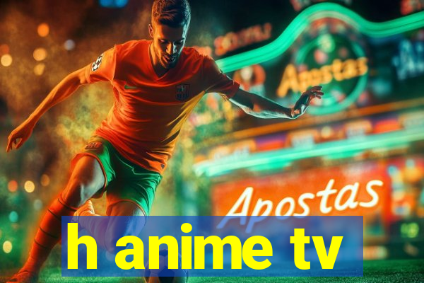 h anime tv