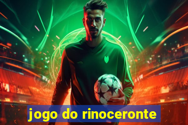 jogo do rinoceronte