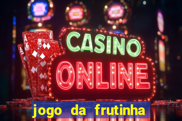 jogo da frutinha paga mesmo