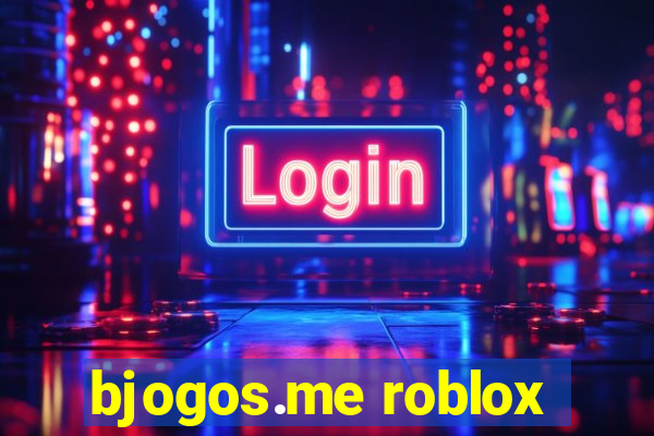 bjogos.me roblox