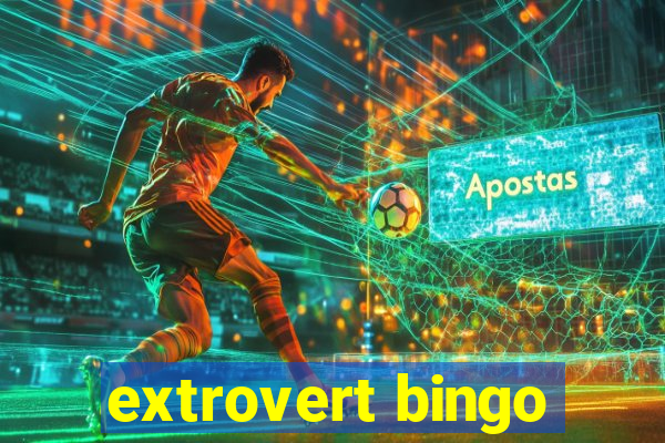 extrovert bingo