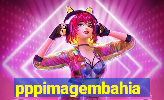 pppimagembahia