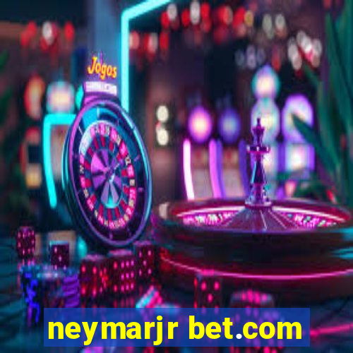 neymarjr bet.com