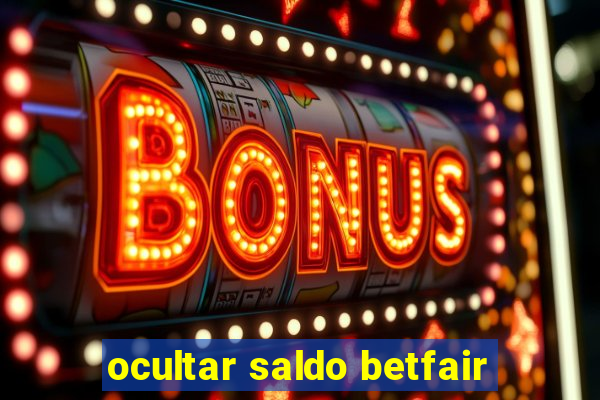 ocultar saldo betfair