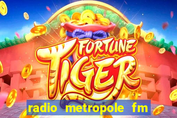 radio metropole fm salvador bahia