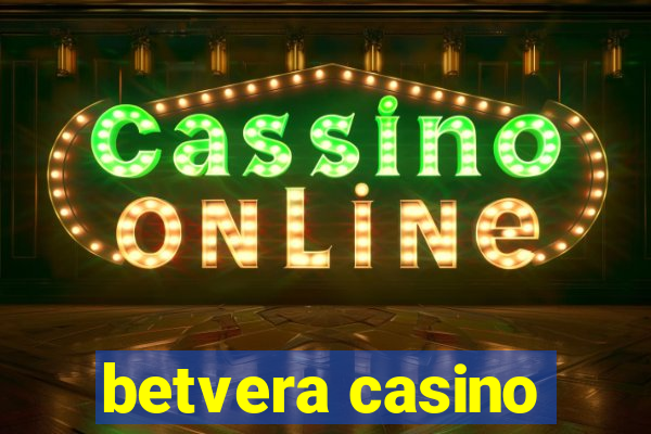 betvera casino