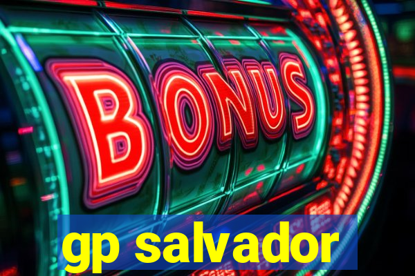 gp salvador