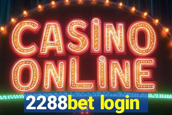 2288bet login