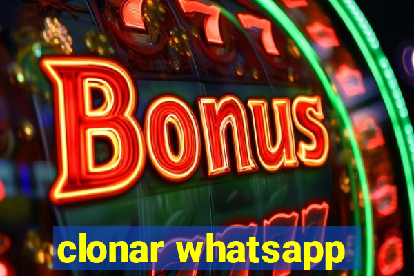 clonar whatsapp