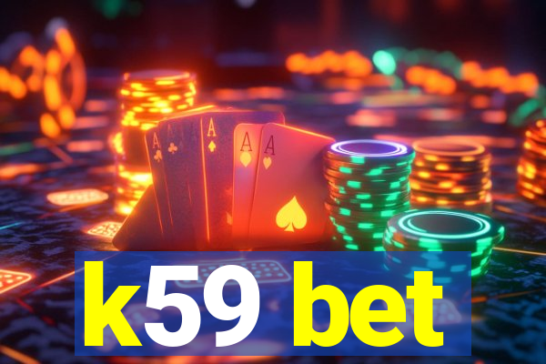 k59 bet