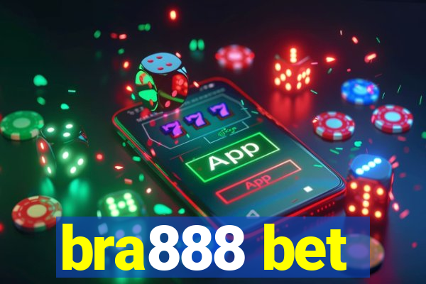 bra888 bet