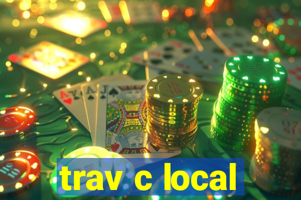 trav c local