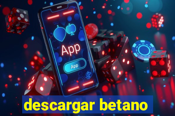 descargar betano