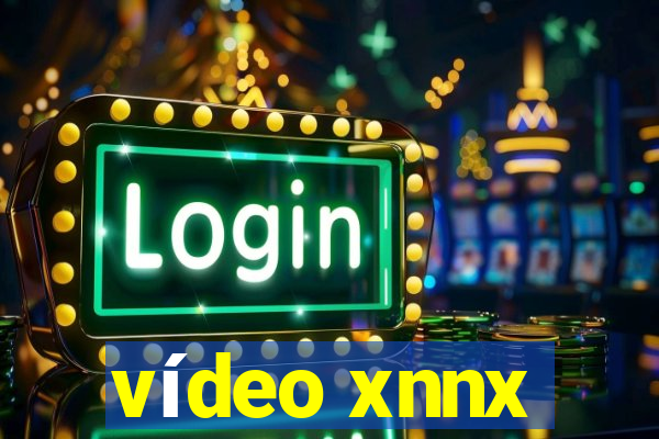 vídeo xnnx