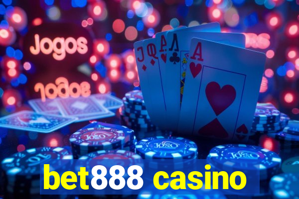 bet888 casino