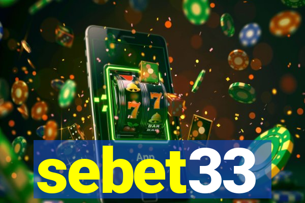 sebet33